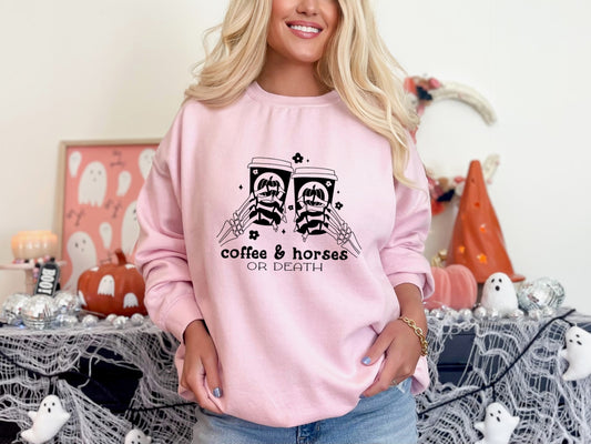 "Coffee And Horses Or Death" Crewneck