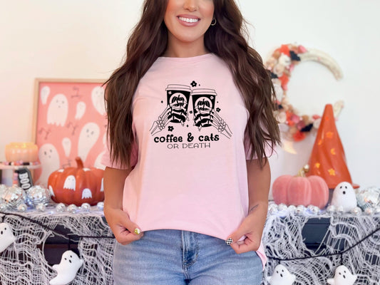 "Coffee And Cats Or Death" Tshirt