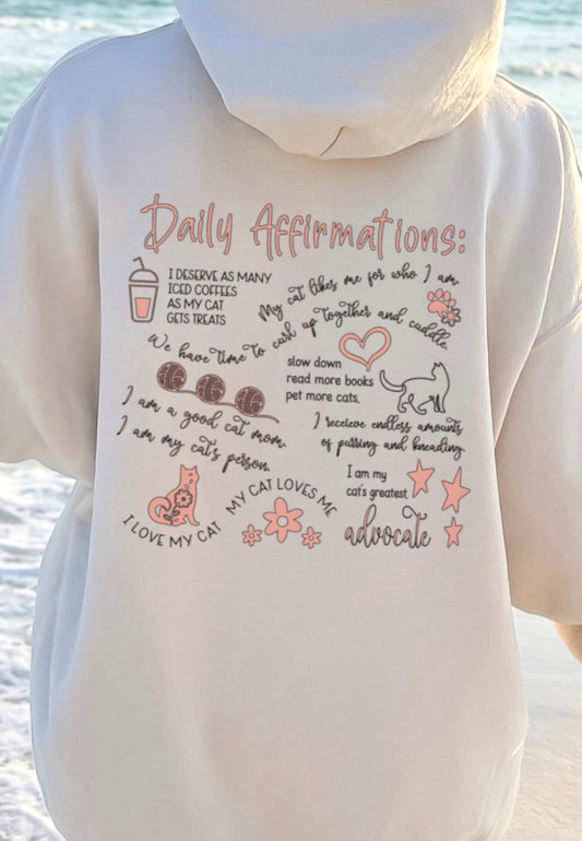 "Daily Affirmations For Cat Moms" Hoodie