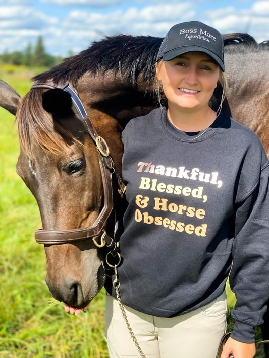 "Thankful Blessed And Horse Obsessed" Crewneck