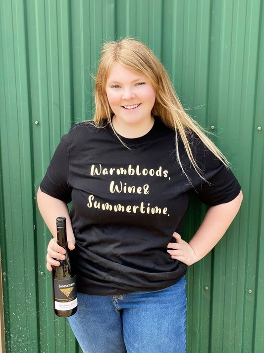 "Warmbloods Wine and Summertime" Tshirt